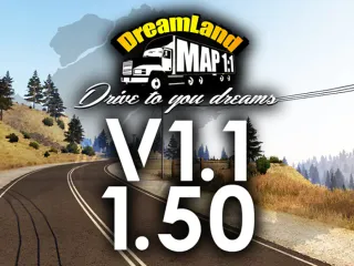 [ETS 2] DreamLand Map v1.1 / 1.50| 1:1 Scale